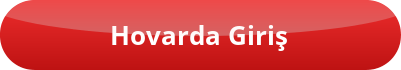 Hovarda222 - Hovarda223 Sorunsuz ve Hızlı Giriş Adresi 